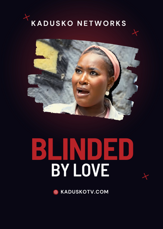 BLINDED BY LOVE